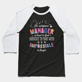 An awesome Manager Gift Idea - Impossible to Forget Quote Baseball T-Shirt